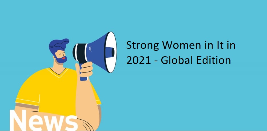 Strong Women in It in 2021 – Global Edition